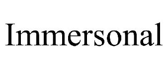 IMMERSONAL