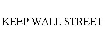 KEEP WALL STREET