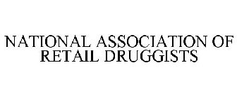 NATIONAL ASSOCIATION OF RETAIL DRUGGISTS