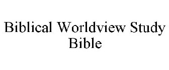 BIBLICAL WORLDVIEW STUDY BIBLE