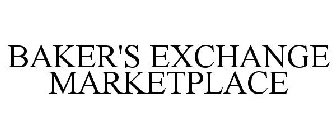 BAKER'S EXCHANGE MARKETPLACE