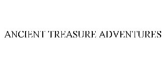 ANCIENT TREASURE ADVENTURES