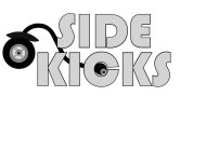 SIDE KICKS