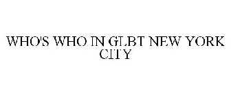 WHO'S WHO IN GLBT NEW YORK CITY