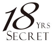 18 YRS SECRET