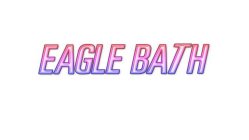 EAGLE BATH