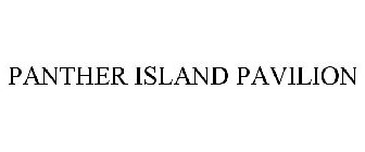 PANTHER ISLAND PAVILION