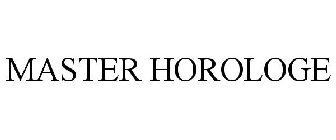 MASTER HOROLOGE