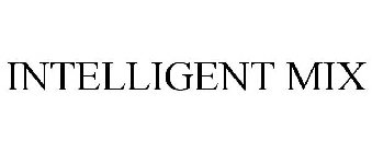 INTELLIGENT MIX