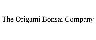 THE ORIGAMI BONSAI COMPANY