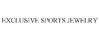 EXCLUSIVE SPORTS JEWELRY