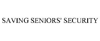 SAVING SENIORS' SECURITY