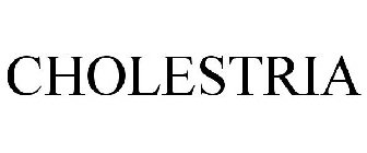 CHOLESTRIA