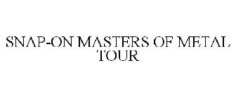SNAP-ON MASTERS OF METAL TOUR