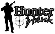 HUNTER HANK