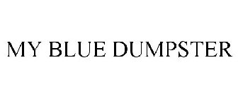MY BLUE DUMPSTER