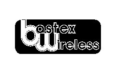 BASTEX WIRELESS