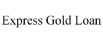 EXPRESS GOLD LOAN