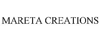 MARETA CREATIONS