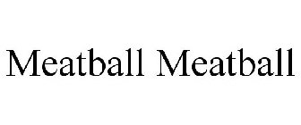 MEATBALL MEATBALL