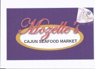 MOZELLE'S CAJUN SEAFOOD MARKET