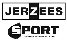 JERZEES SPORT WITH MOISTURE WICKING