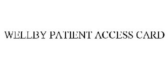 WELLBY PATIENT ACCESS CARD