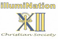 ILLUMINATION CHRISTIAN SOCIETY XII