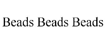 BEADS BEADS BEADS