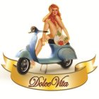 DOLCE VITA