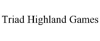 TRIAD HIGHLAND GAMES