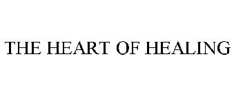 THE HEART OF HEALING