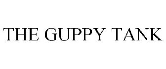 THE GUPPY TANK
