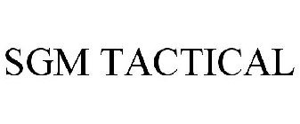 SGM TACTICAL