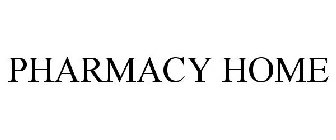 PHARMACY HOME