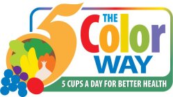 5 THE COLOR WAY 5 CUPS A DAY FOR BETTER HEALTH