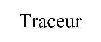 TRACEUR