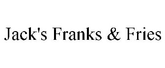 JACK'S FRANKS & FRIES