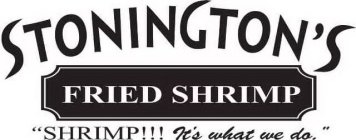 STONINGTON'S FRIED SHRIMP 