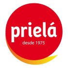 PRIELÁ DESDE 1975