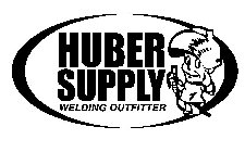 HUBER SUPPLY WELDING OUTFITTER