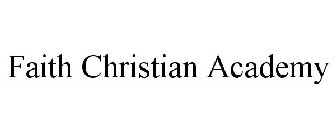 FAITH CHRISTIAN ACADEMY