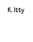 K. ITTY