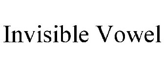 INVISIBLE VOWEL