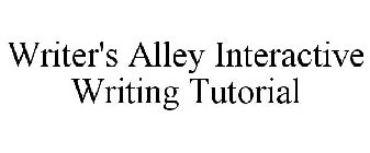 WRITER'S ALLEY INTERACTIVE WRITING TUTORIAL
