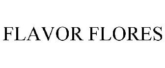 FLAVOR FLORES