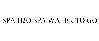 SPA H2O SPA WATER TO GO