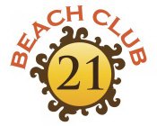 BEACH CLUB 21