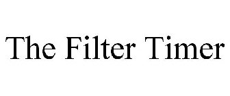 THE FILTER TIMER
