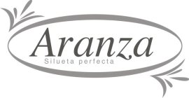 ARANZA SILUETA PERFECTA